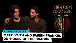 Matt Smith and Fabien Frankel on 'House Of The Dragon' and their fave albums