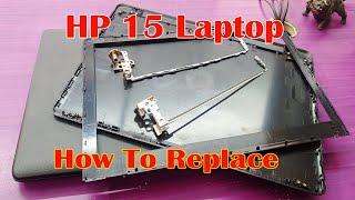 Replace the Display Panel , Hinge Caps and Hinge || HP 15-bs154ne