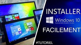 Comment Installer Windows 10 Facilement ?! - Tutoriel de A à Z