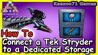 Connect Tek Stryder to Dedicated Storage Ark 