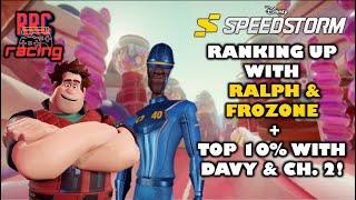 DISNEY SPEEDSTORM LIVE! Ranking Up With Ralph & Frozone + Top 10% With Davy & Chapter 2! RRC Racing