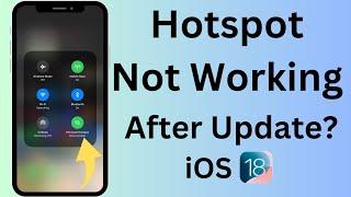 How to fix Hotspot problem in iPhone after update | iOS 18 Personal Hotspot not working |