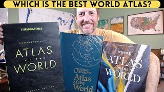 Reviewing the Best World Atlases