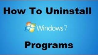 How to Uninstall Programs On windows 7