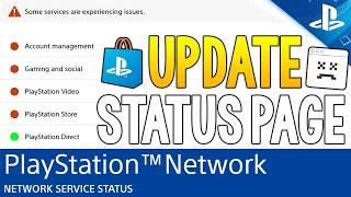 PSN NETWORK OUTAGE UPDATE - STATUS PAGE + PSN STILL OFFLINE