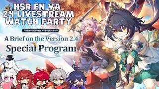 Honkai Star Rail EN VAs Watch Party - 2.4 Special Program "Finest Duel Under the Pristine Blue"