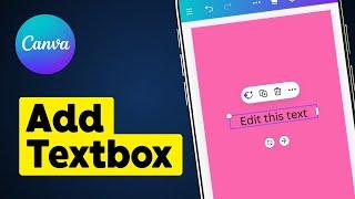 How to Add a Text Box on Canva Mobile