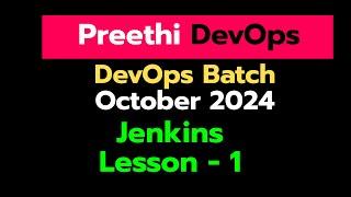 Day 10 DEVOPS  13th OCTOBER BATCH 2024 - Jenkins -1