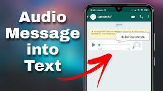 Convert WhatsApp Audio Message into Text