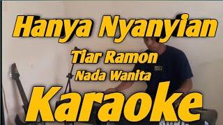 Hanya Nyanyian Karaoke Nada Wanita Tiar Ramon Versi Melayu KORG PA700