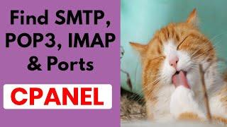 How to Find Your Hosting Server SMTP/POP3/IMAP Port Email Login Details Inside CPanel