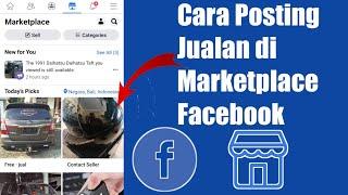 Cara Posting Jualan di Facebook Marketplace