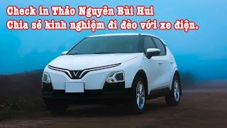 Lấy #VF5 Check Thảo nguyên Bùi Hui | Chia sẻ kinh nghiệm đi đèo với xe điện VF5 | 1% = 1km