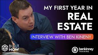 How to Survive Your First Year in Real Estate with Ben Kinney