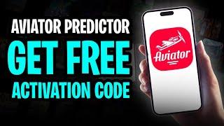 How to Get Aviator Predictor Activation Code for Free (2024)