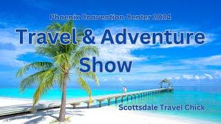 Travel & Adventure Show Headed to Washington DC