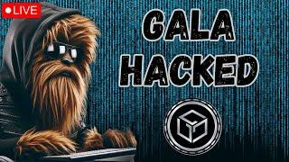 Gala Hacked for 5 Billion Tokens!  Let's break down what happened!