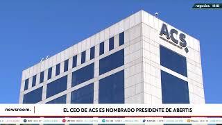 ACS: El CEO de ACS es nombrado presidente de Abertis