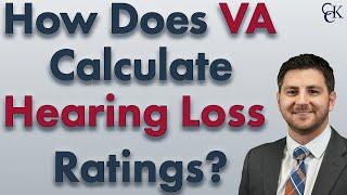 Calculating Hearing Loss and Tinnitus VA Ratings: Tips for Veterans