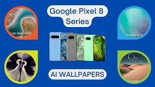 How To set AI Wallpapers for the Google Pixel 8 Series