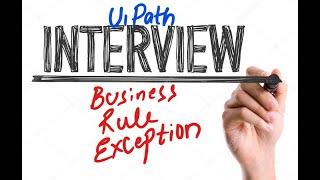 UiPath Reframe work  Interview  Business rule exception  full video in Description