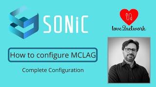 SONiC - How to Configure MCLAG