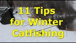 How to catch catfish in winter - 11 tips for winter catfishing