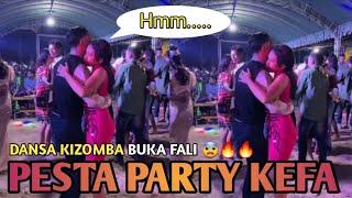 Party pesta Kefa - dansa kizomba terbaru 2024 || Buka Fali || Anton Berek 