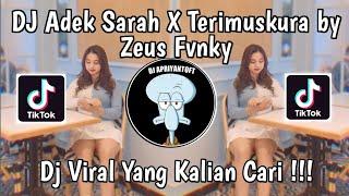 DJ ADEK SARAH X TERIMUSKURA BY ZEUS FVNKY VIRAL TIK TOK TERBARU 2025 !