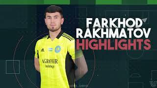Farhod Rahmatov - Highlights