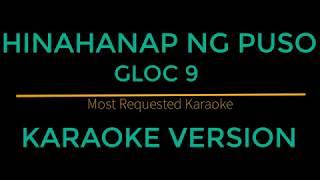 Hinahanap Ng Puso - Gloc 9 (Karaoke Version)