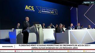 ACS ve buenas perspectivas de crecimiento en 2023 y espera elevar dividendo en los próximos años