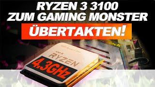 RYZEN 3 3100 mit BOXED KÜHLER zum GAMING MONSTER übertakten!