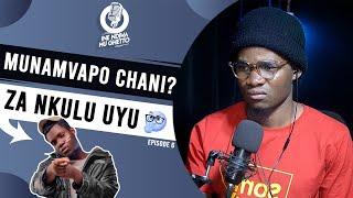 Munamvapo chani za nkuluyu? || Ine ndiwamu ghetto E06 FT Wapkid