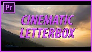 How to Quickly Create a  Letterbox Black Bars in Adobe Premiere Pro CC (2018)