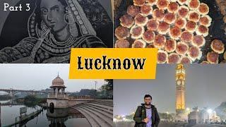 Idrish Biryani | Shukla ji ka Chaat | Ambedkar memorial park| Lucknow ki galiya| Hazrat Gunj part 3