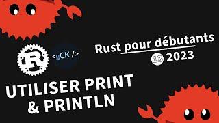 [13] Comment utiliser print/println | Tutoriel Rust pour débutants en 2023