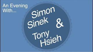 Simon Sinek & Tony Hsieh - Zappos Insights Presents.. (2017)