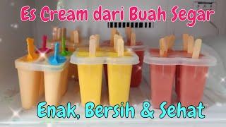 Es Cream Buah Segar Homemade / Homemade Fruit Ice Cream