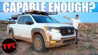 Some People Say The Honda Ridgeline Isn't A REAL Off-Roader...Are They Wrong?