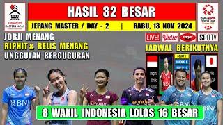 JORJI RIPHIT RELIS MENANG ~ Hasil 32 Besar Jepang Master 2024 Hari Ini ~ 8 Wakil Lolos 16 Besar