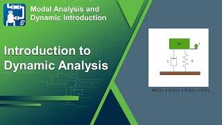 Modal Analysis and Dynamic Introduction