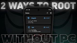 [Without PC] 2 Ways To Root Any Android Phone In 2025 Using Magisk| No Recovery Needed #root #magisk