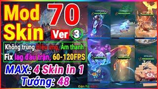 Hướng Dẫn Mod Full 70 Skin Liên Quân Không Trùng Hiệu Ứng, Âm Thanh Mùa S4 2024 Ver 3 | KPM