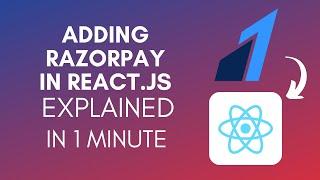 How To Add Razorpay In React.js? (2024)