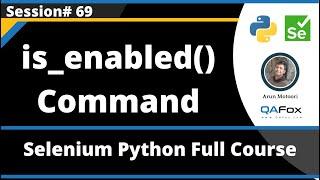 is_enabled() Command in Selenium Python (Session 69)