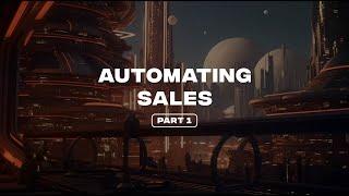 Automating Sales (Part 1) | Accubits