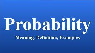 Probability Meaning, Probability Examples, Probability Basics, Business Statistics and analysis, mba