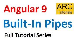 Angular 9 Tutorial For Beginners #24 - Built In Pipes