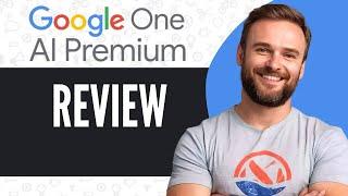 Google One AI Premium Review - Plan, Pricing, Features 2024